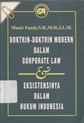 Doktrin-doktrin Modern dalam Corporate Law dan Eksistensinya dalam Hukum Indonesia