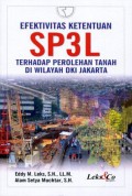 Efektivitas Ketentuan SP3L terhadap Perolehan Tanah di Wilayah DKI Jakarta