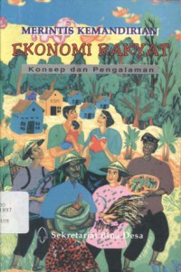 Merintis KemandirianEkonomi Rakyat: Konsep dan Pengalaman