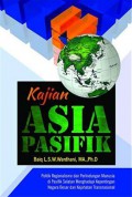 Kajian Asia Pasifik: Politik Regionalisme dan Perlindungan Manusia di Pasifik Selatan Menghadapi Kepentingan Negara Besar dan Kejahatan Transnasional