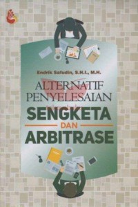 Alternatif Penyelesaian Sengketa dan Arbitrase