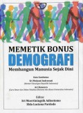 Memetik Bonus Demografi: Membangun Manusia Sejak Dini