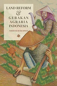 Land Reform dan Gerakan Agraria Indonesia