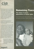 Humanising peace: the impact of peace agreements on human rights; lessons from Guatemala. Haiti and South Africa with responses from Burma, Colombia, and East Timor