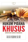 Hukum Pidana Khusus: Unsur dan Sanksi Pidananya