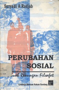 Perubahan Sosial: Sebuah Renungan Filsafat