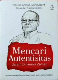 Mencari Autentisitas dalam Dinamika Zaman