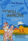The Will to Improve: Perencanaan, Kekuasaan, dan Pembangunan di Indonesia