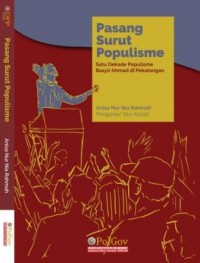 Pasang Surut Populisme: Satu Dekade Populisme Basyir Ahmad di Pekalongan