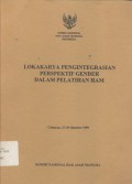 Lokakarya pengintegrasian perspektif gender dalam pelatihan HAM, Cimacan; 27-29 Oktober 1999