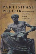 Partisipasi Politik: Sebuah Analisis atas Etika Politik Aristoteles