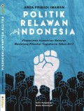Politik Relawan di Indonesia: Eksperimen Komunitas Relawan Menjelang Pilwakot Yogyakarta Tahun 2017
