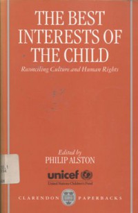 The Best interest of the child: reconciling culture and human rights