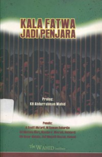 Kala Fatwa Jadi Penjara