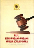 Pokok-Pokok Pikiran Komnas HAM tentang RUU Kitab Undang-Undang Hukum Acara Pidana