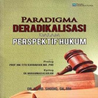 Paradigma Deradikalisasi dalam Perspektif Hukum