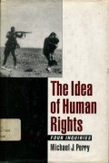 The Idea of Human Rights: FOUR INQUIRIES