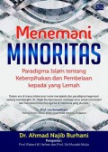 Menemani Minoritas: Paradigma Islam tentang Keberpihakan dan Pembelaan kepada yang Lemah