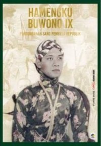 Hamengku Buwono IX: Pengorbanan Sang Pembela Republik