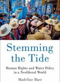 Stemming the Tide: Human Rights and Water Policy in a Neoliberal World