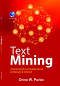 Text Mining: Analisis Medsos, Kekuatan Brand, dan Intelijen di Internet