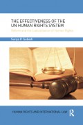 The Effectiveness of the UN Human Rights System: Reform and the Judicialisation of Human Rights