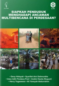 Siapkah Penduduk Menghadapi Ancaman Multibencana di Perdesaan?