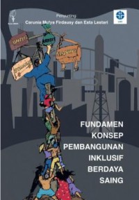 Fundamen Konsep Pembangunan Inklusif Berdaya Saing