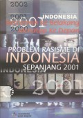 Bercermin ke belakang, menatap ke depan; problem rasisme di indonesia sepanjang 2001