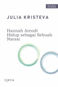 Hannah Arendt: Hidup sebagai Sebuah Narasi