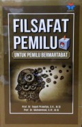 Filsafat Pemilu untuk Pemilu Bermartabat