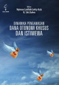 Dinamika Pengawasan Dana Otonomi Khusus dan Istimewa