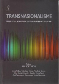 Transnasionalisme: Peran Aktor Non Negara dalam Hubungan Internasional