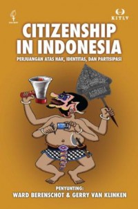 Citizenship in Indonesia: Perjuangan atas Hak, Identitas, dan Partisipasi