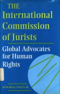 The International Commission of Jurists: Global Advocates for Human Rights