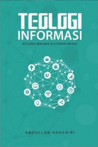 Teologi Informasi: Refleksi Wacana dan Literasi Media