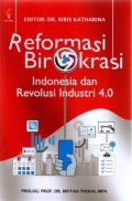 Reformasi Birokrasi: Indonesia dan Revolusi Industri 4.0