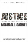 JUSTICE: What's The Right Thing To Do?