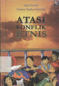 Atasi konflik etnis