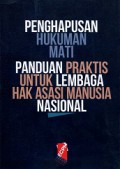 Penghapusan Hukuman Mati Panduan Praktis untuk Lembaga Hak Asasi Manusia Nasional