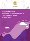 Standar Norma dan Pengaturan Nomor 4 tentang Hak atas Kesehatan