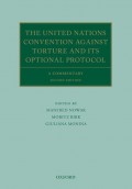 The United Nations Convention Against Torture and its Optional Protocol: A Commentary