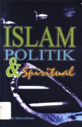 Islam, Politik dan Spiritual: Diskursus