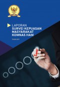 Laporan Survei Kepuasan Masyarakat Komnas HAM Tahun 2019