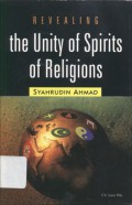 REVEALING the Unity of Spirits of Religions