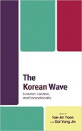 The Korean Wave: Evolution, Fandom, and Transnationality