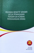 Pedoman Sensitif Gender untuk Penanganan Perempuan Korban Perdagangan Orang