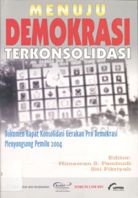 Menuju Demokrasi Terkonsolidasi