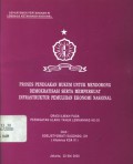 Proses penegakan hukum untuk mendorong demokratisasi serta memperkuat infrastruktur pemulihan ekonomi nasional