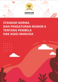 Standar Norma dan Pengaturan Nomor 6 tentang Pembela Hak Asasi Manusia